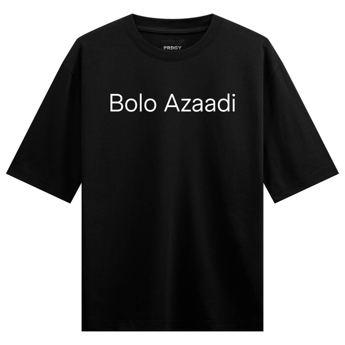 A black t-shirt with the brand name PRDGY above the prominent white text Bolo Azaadi centered on the chest on PRDGY oversi...