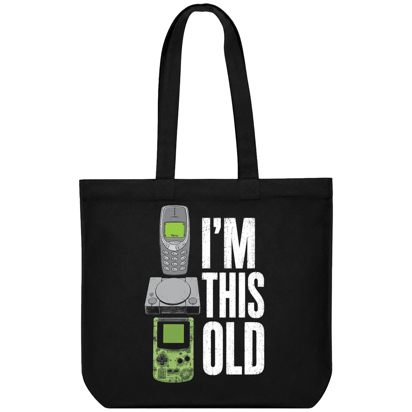 Black t-shirt with stacked vintage Nokia phone Game Boy and white distressed text reading I M THIS OLD with green screen o...