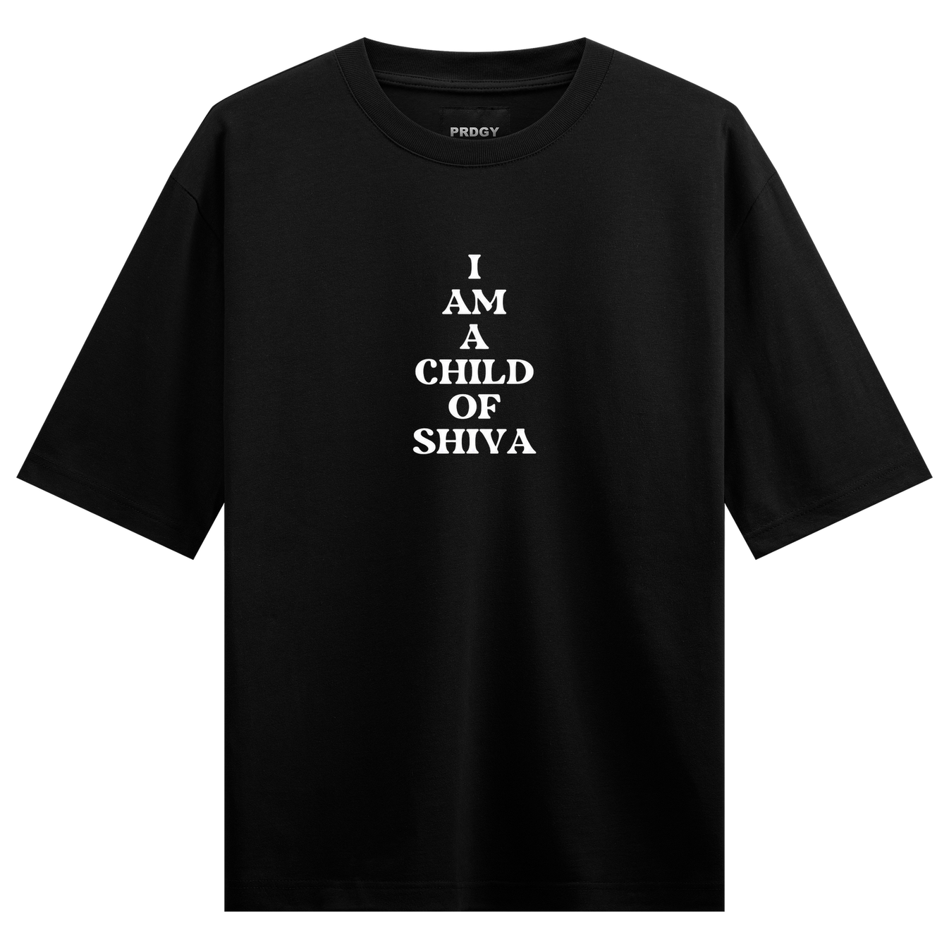 A black t-shirt features white stacked text reading I AM A CHILD OF SHIVA with a small PRDGY logo above on PRDGY oversized...
