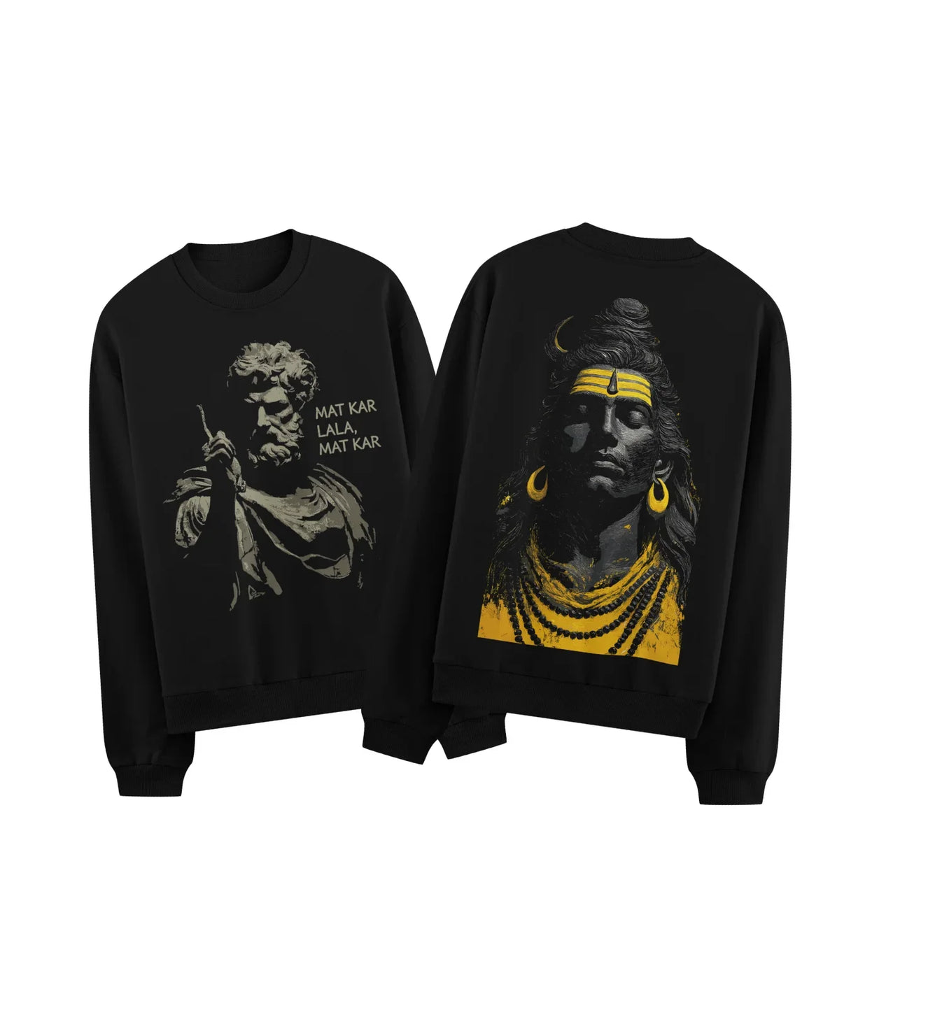 MAT KAR LALA MAT KAR artwork on PRDGY sweatshirt