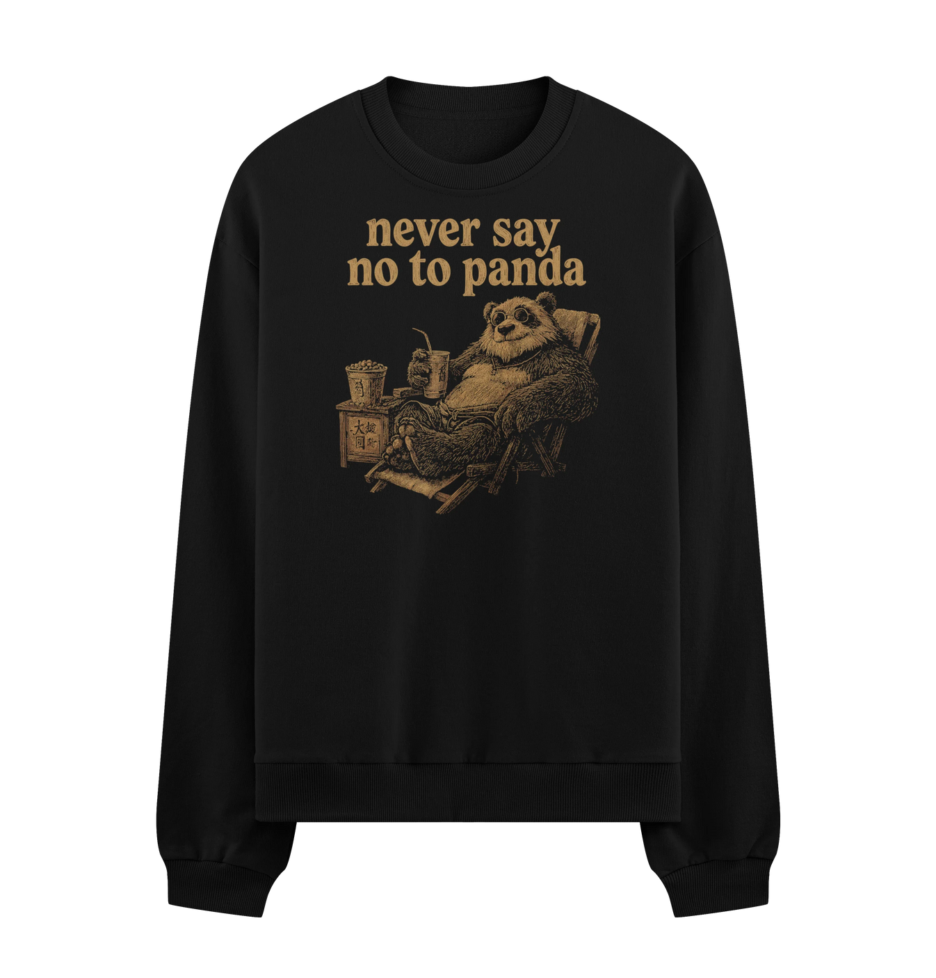 Never Say No To Panda artwork on PRDGY sweatshirt