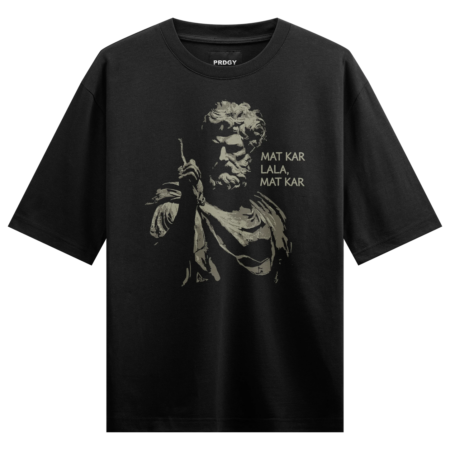 PRDGY Mat Khujha Oversized T-Shirt