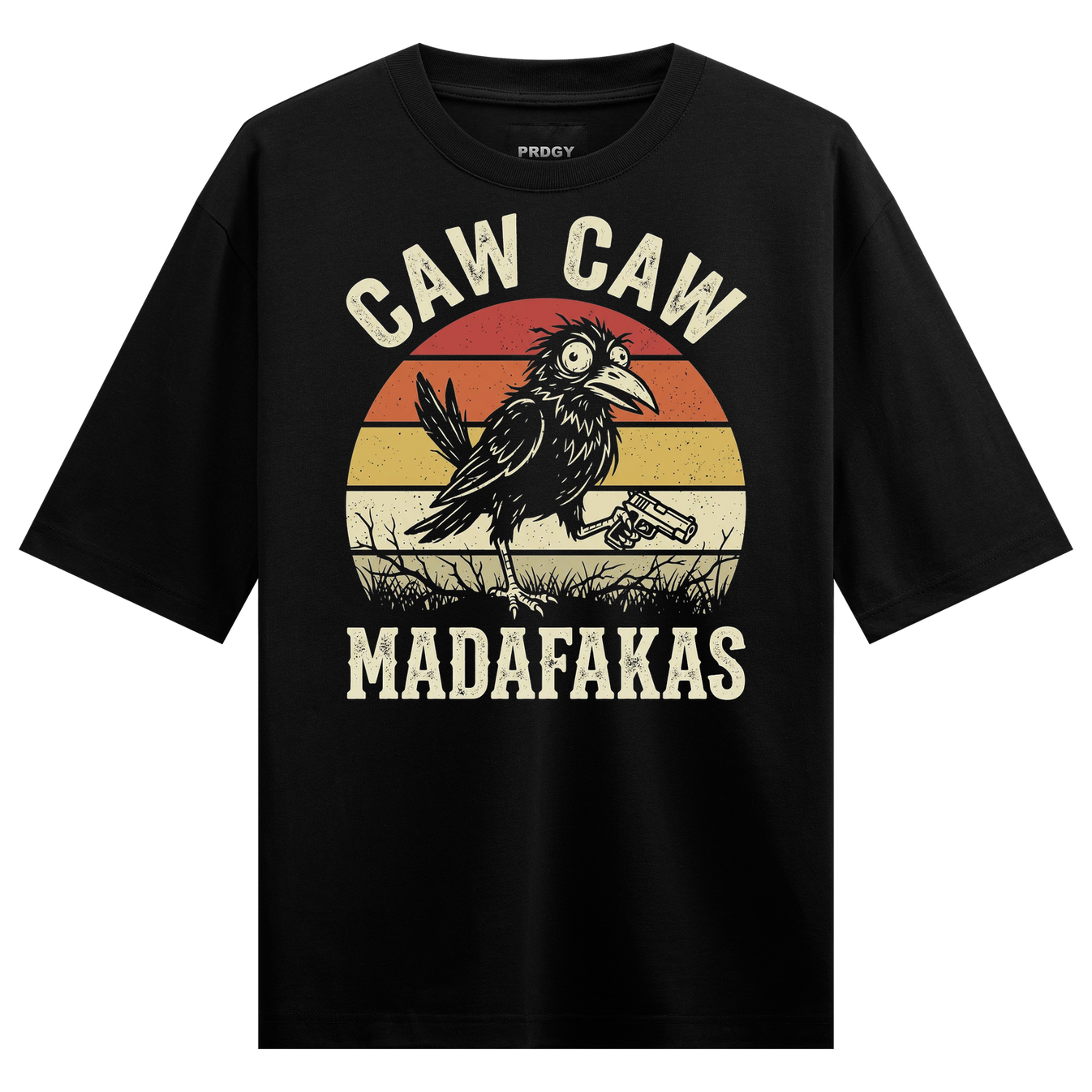 Caw Caw Madafakas Oversized T-Shirt by PRDGY — edgy crow graphic with vintage sunset vibes, streetwear design