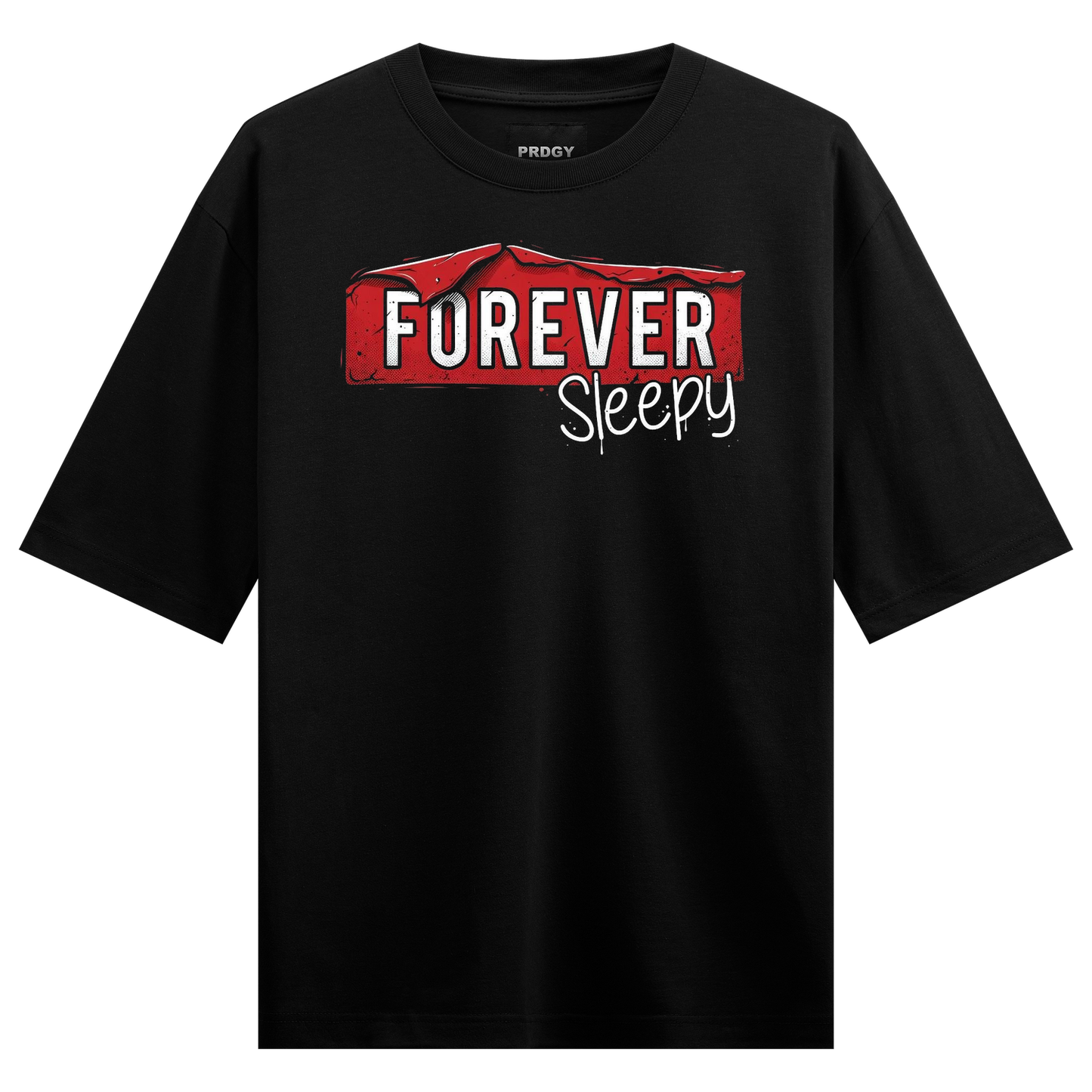 PRDGY Forever Sleepy Oversized T-Shirt