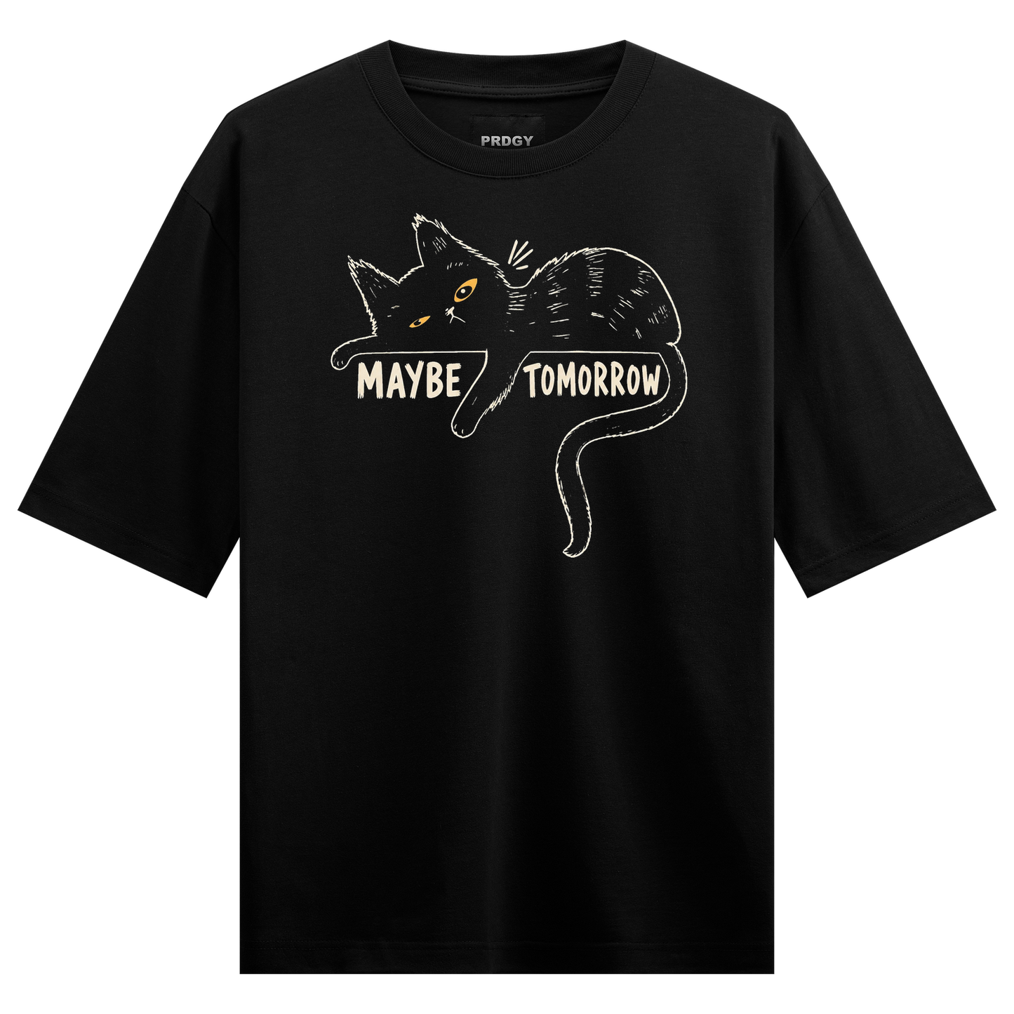 PRDGY Not Today Oversized T-shirt