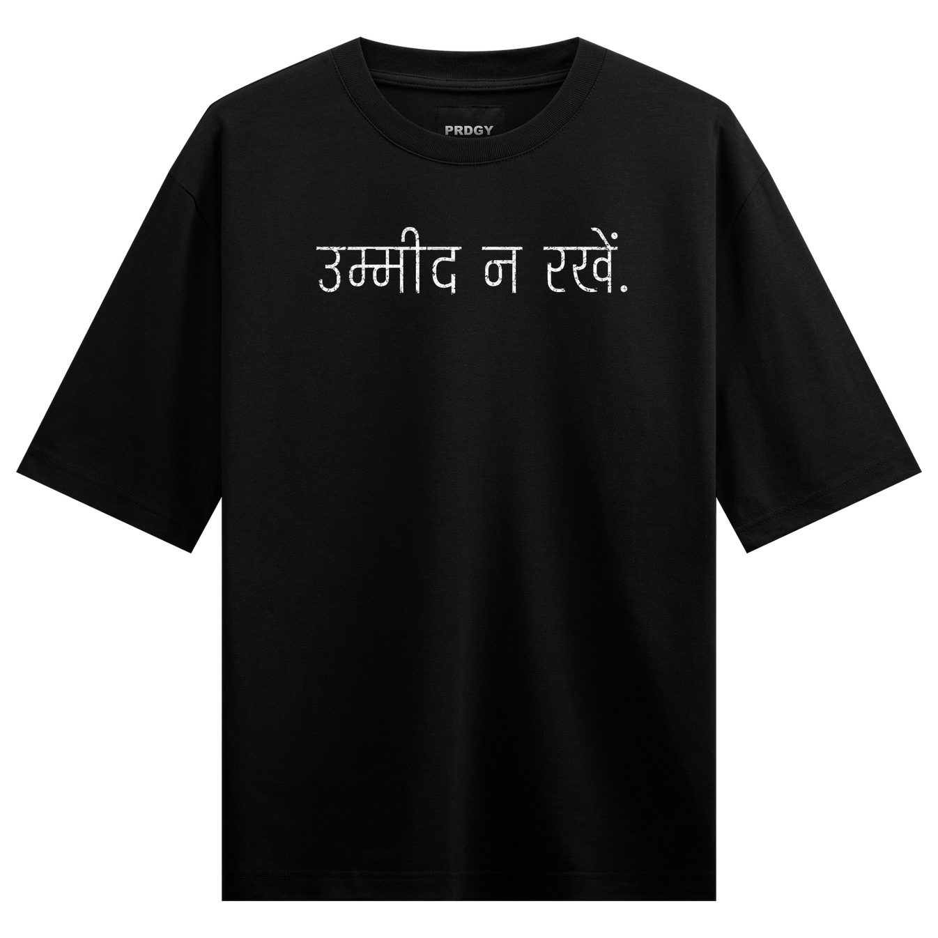 Lost Hope Oversized T-Shirt by PRDGY — Bold Hindi text conveying motivation on black background, motivational design