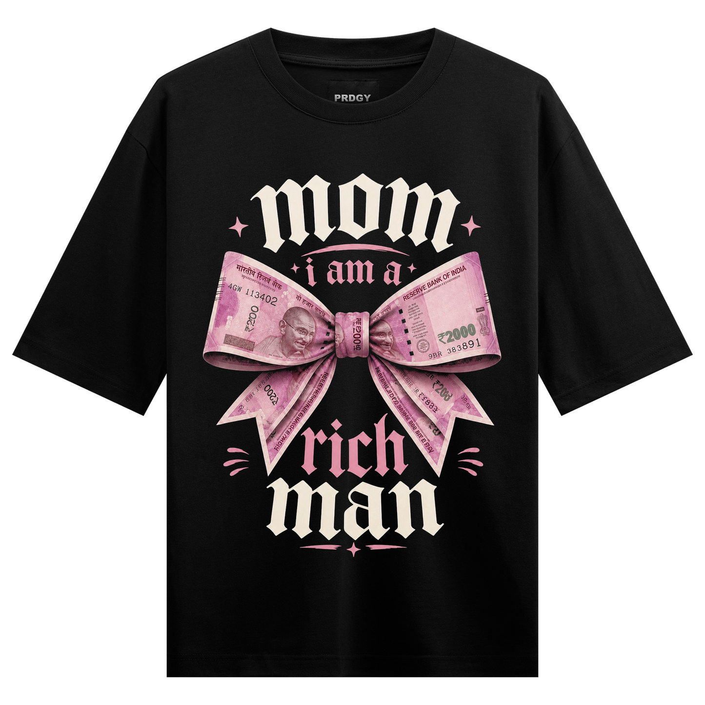 PRDGY Mom I am a Rich Man Oversized T-shirt