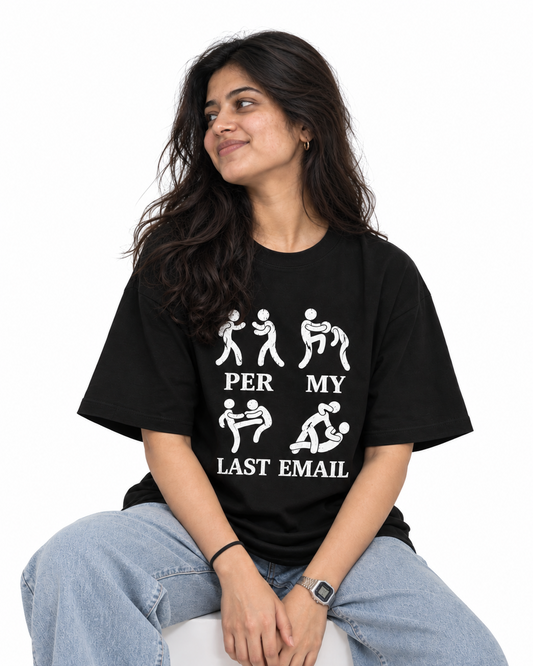 Email Fights Oversized T-shirt