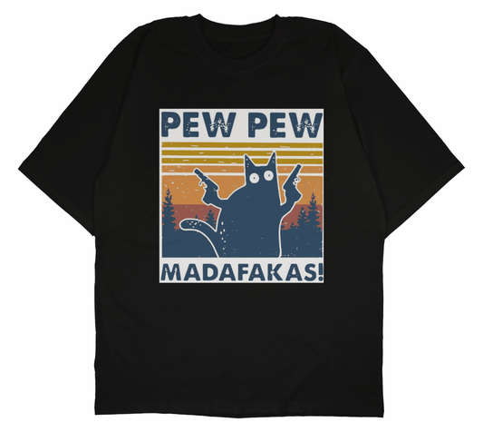 Pew Pew MF Cat Oversized T-Shirt - PRDGY