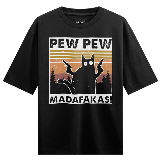 Pew Pew MF Cat Oversized T-Shirt - PRDGY