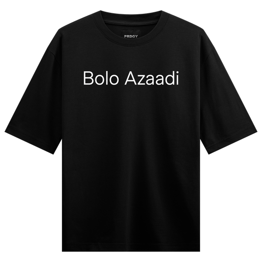 A black t-shirt with the brand name PRDGY above the prominent white text Bolo Azaadi centered on the chest on PRDGY oversi...