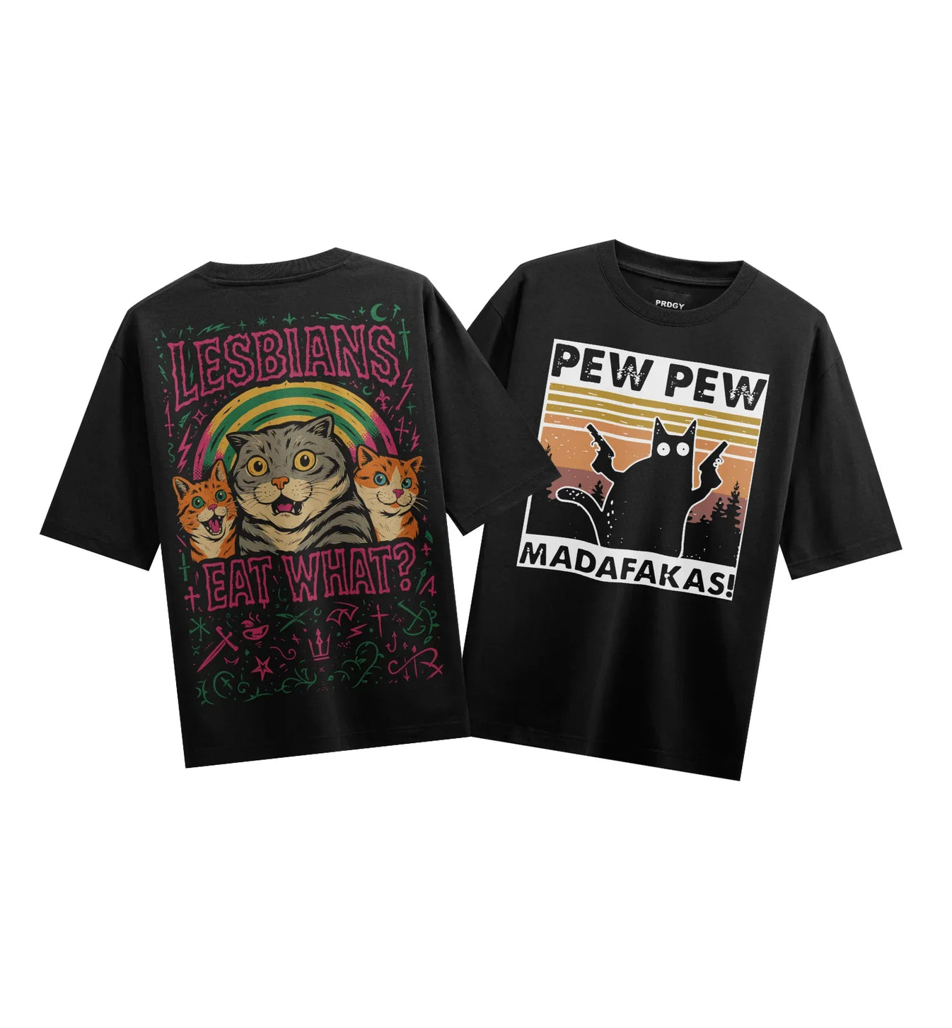 LESBIANS EAT WHAT? PEW PEW MADAFKAS! artwork on PRDGY oversized t-shirt