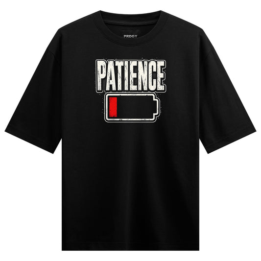 Impatient Oversized T-Shirt by PRDGY — distressed text graphic with 'PATIENCE' and low battery icon, humorous design.