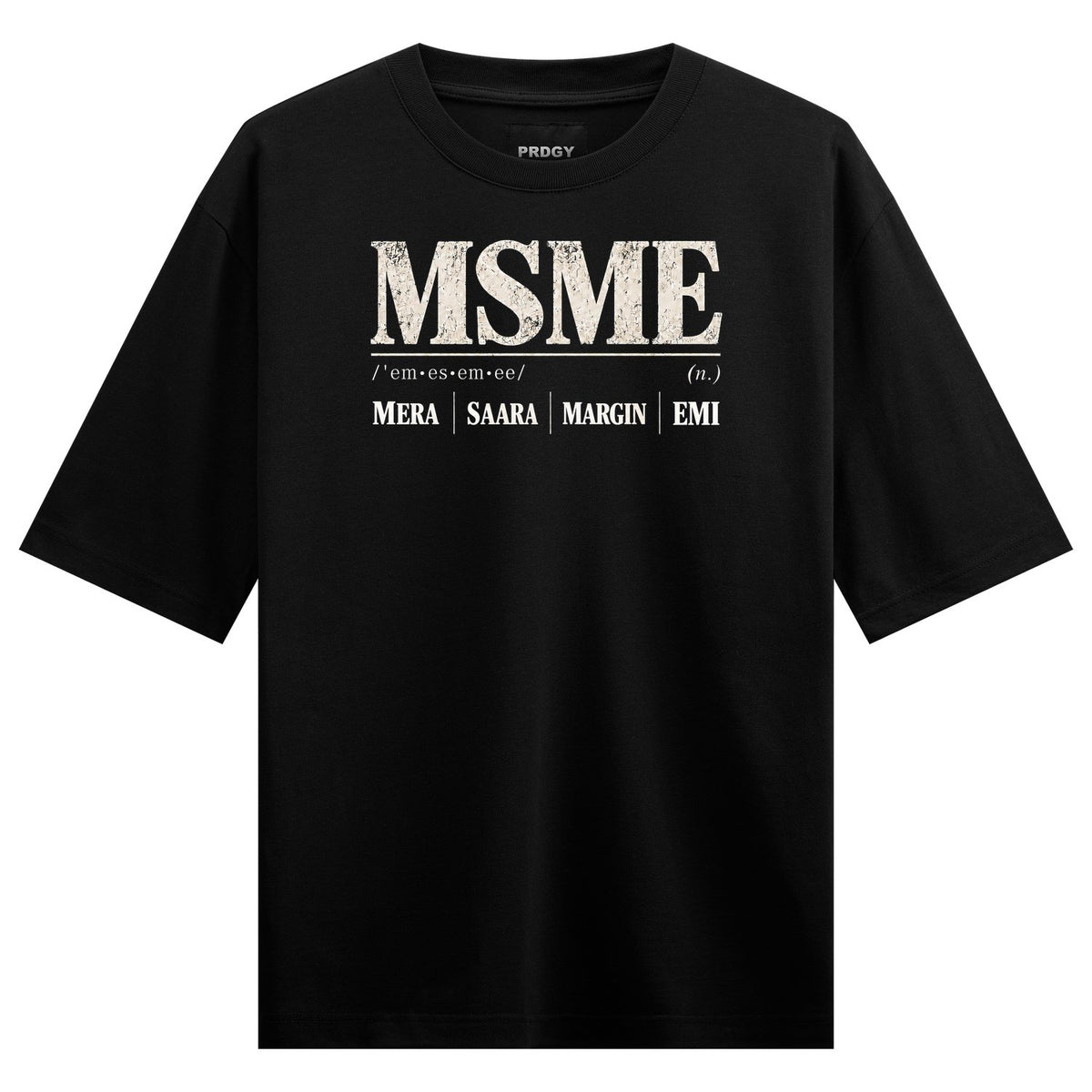 Black t-shirt with white distressed text spelling MSME with phonetic pronunciation and vertical bars separating words on P...