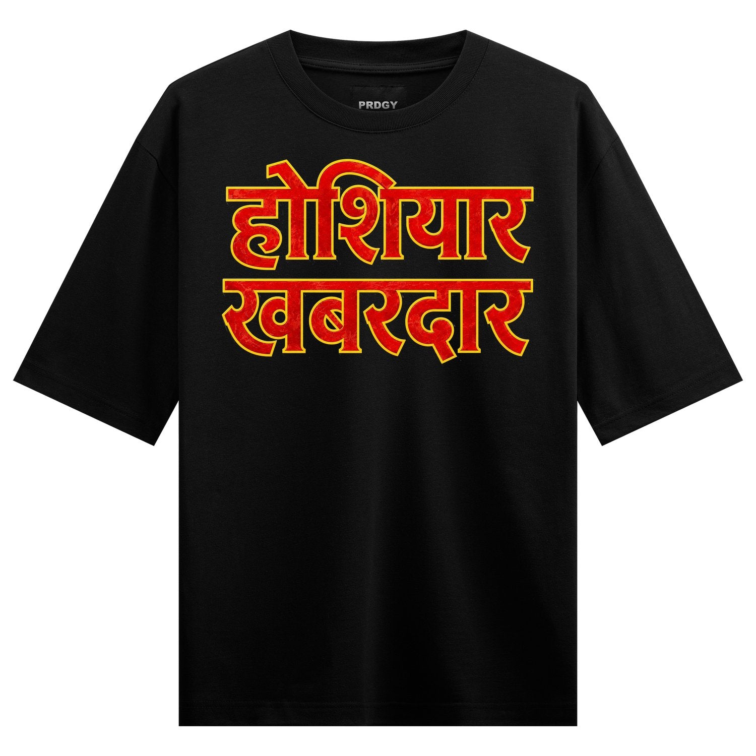 Nazar Sambhal T-Shirt by PRDGY — Bold Hindi typography in red and yellow, warning design.