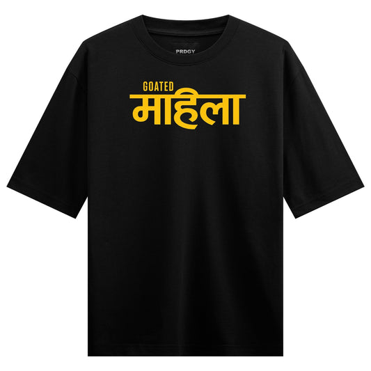 A black t-shirt features the word GOATED in yellow above larger yellow Devanagari script spelling Mahila on PRDGY oversize...