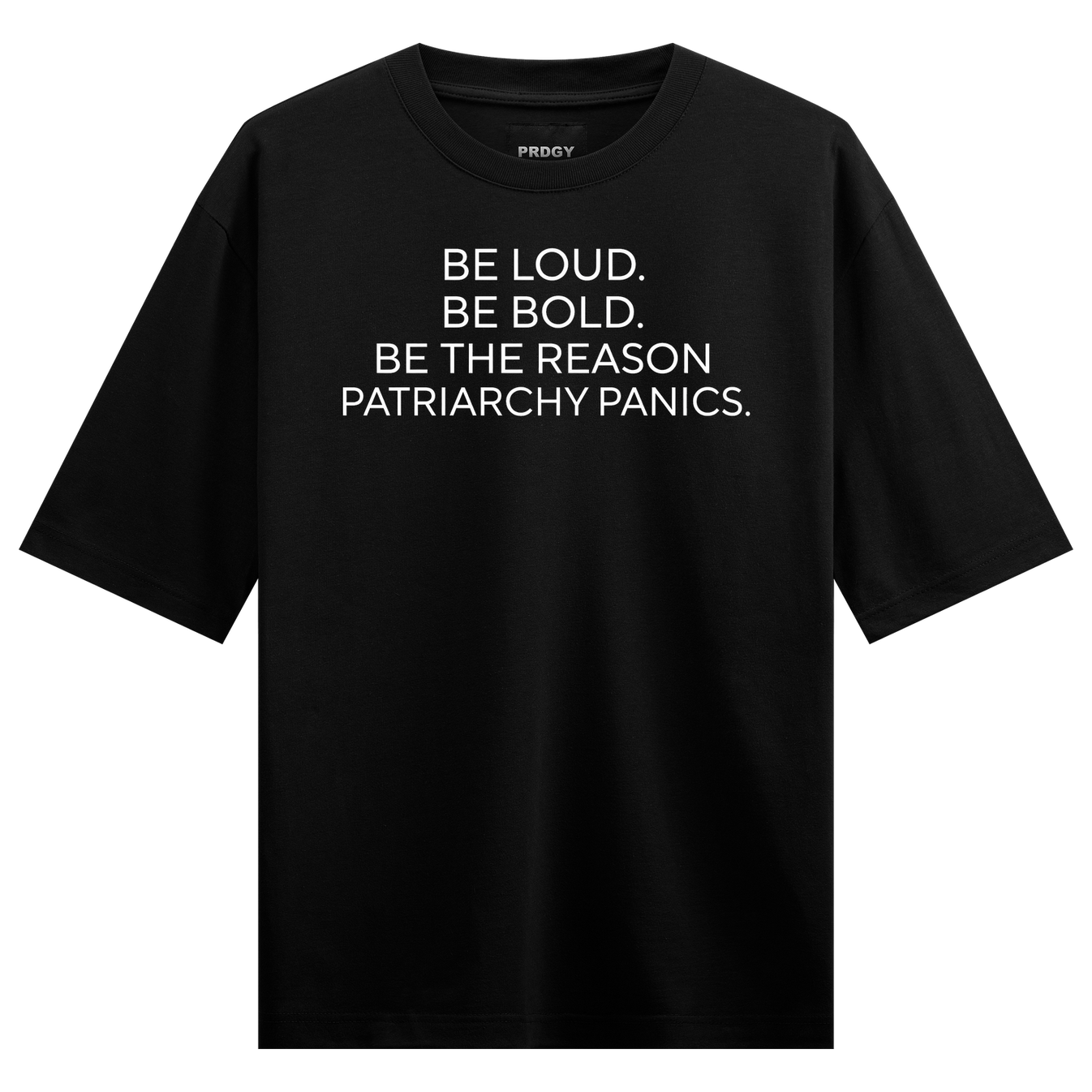 Bold Statement Oversized T-Shirt by PRDGY — minimalist design with a powerful message, activism design