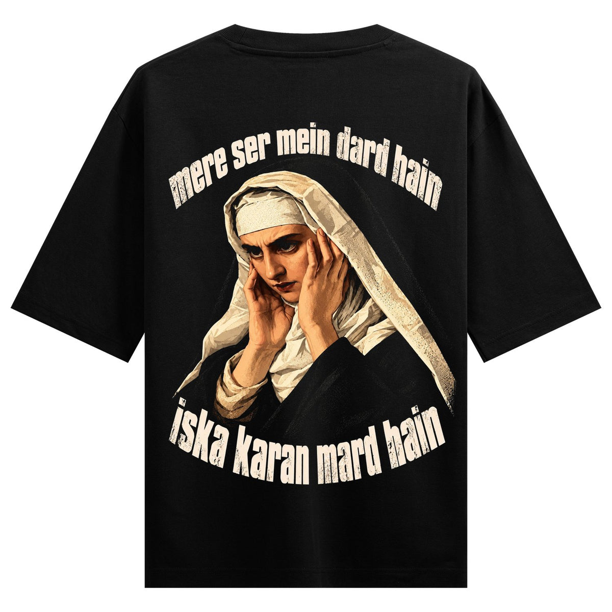 Mard Hain Toh Dard Hain Oversized T-Shirt