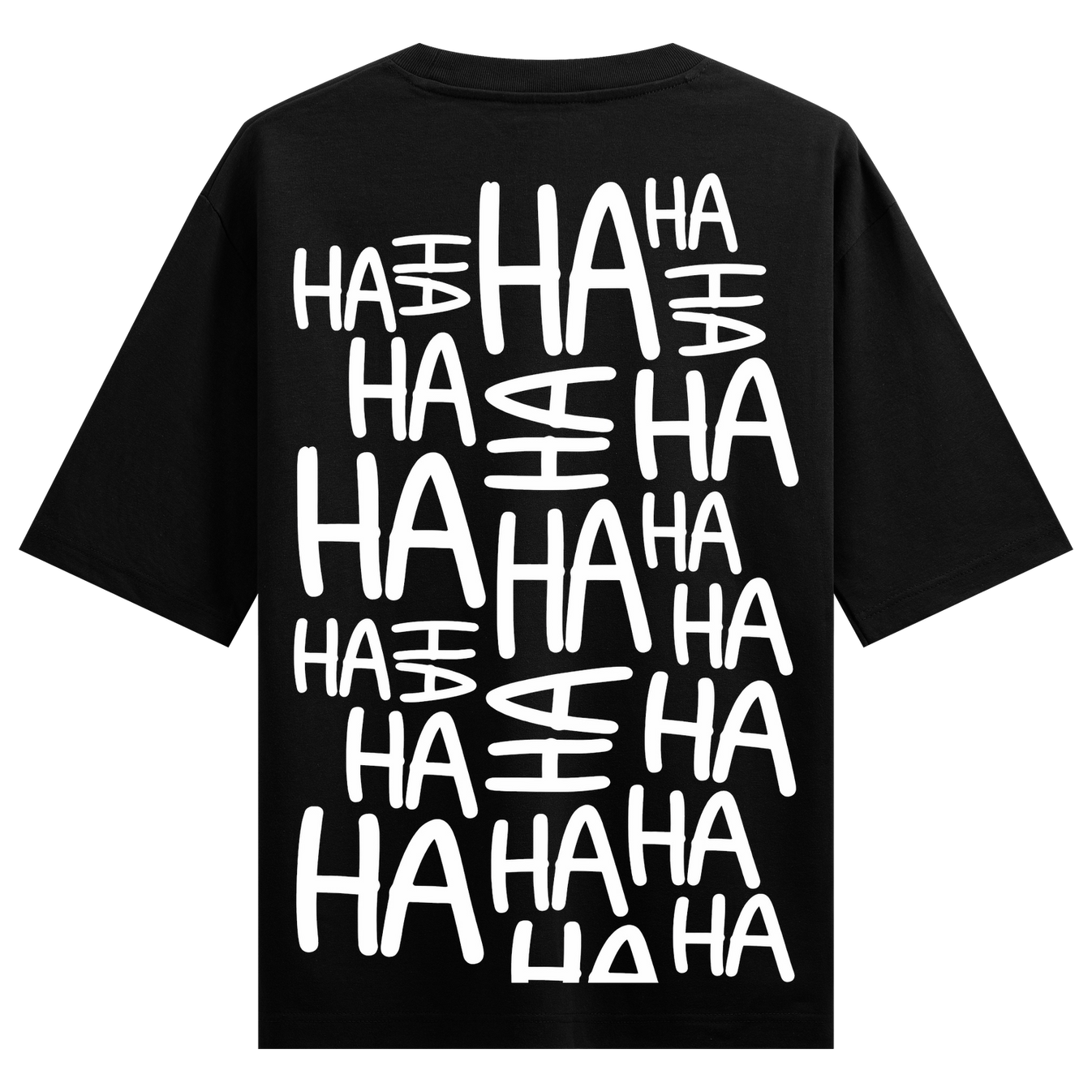 Laugh Chaos Oversized T-Shirt by PRDGY — bold white 'HA' text with distressed strikethrough on black, humor design