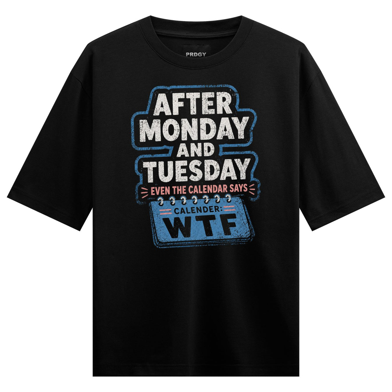 A black t-shirt with a graphic design featuring bold white and blue text arranged like a calendar with the acronym WTF pro...