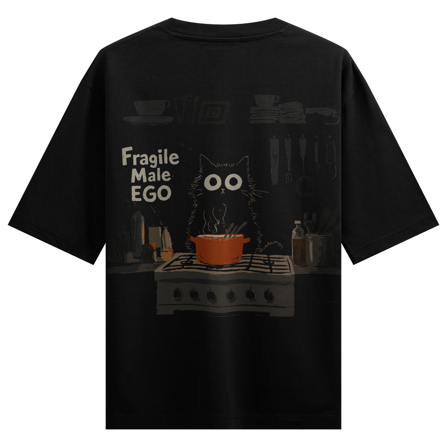 PRDGY Cooking Fragile Male Ego Oversized T-Shirt