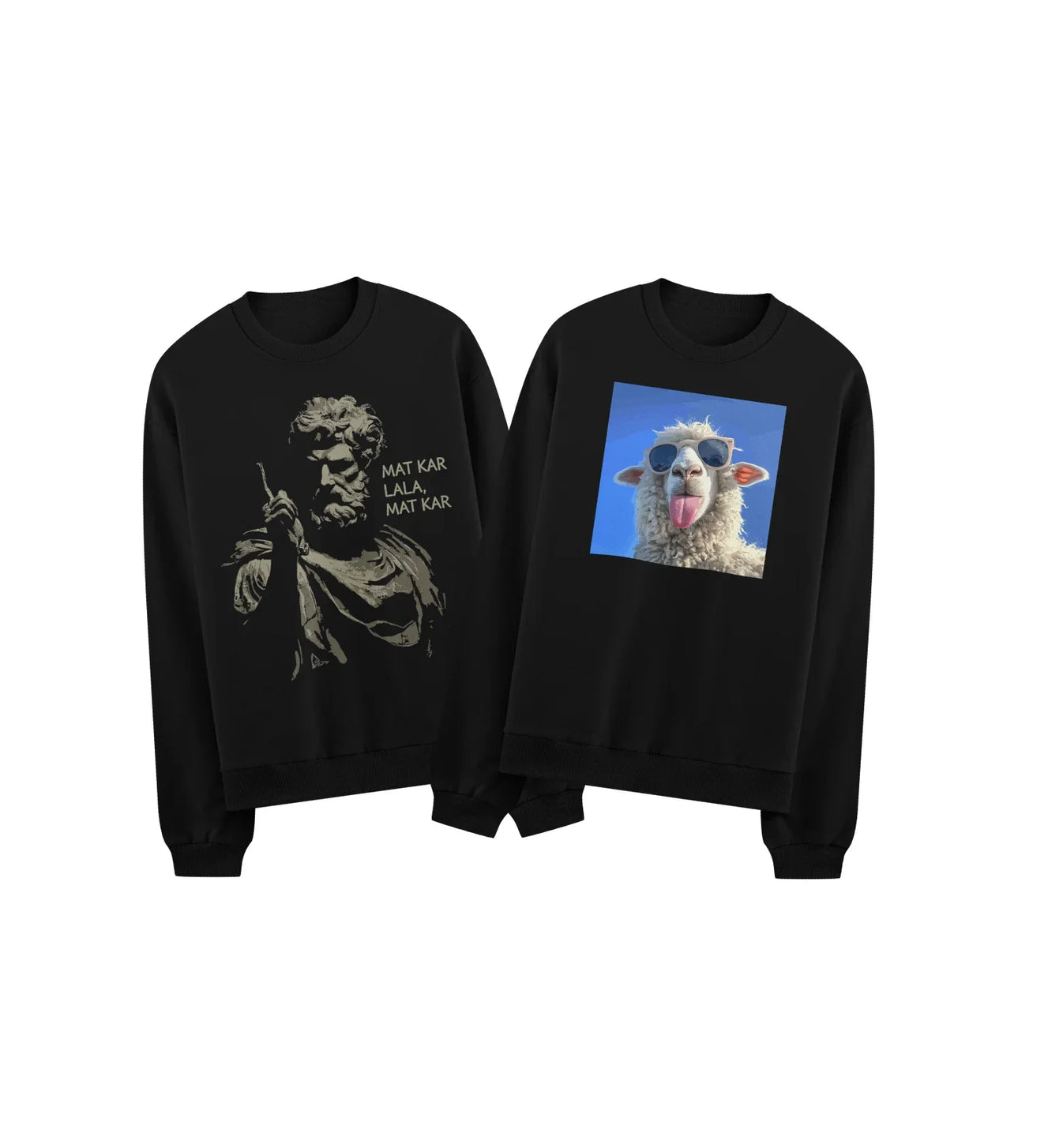 MAT KAR LALA MAT KAR artwork on PRDGY sweatshirt