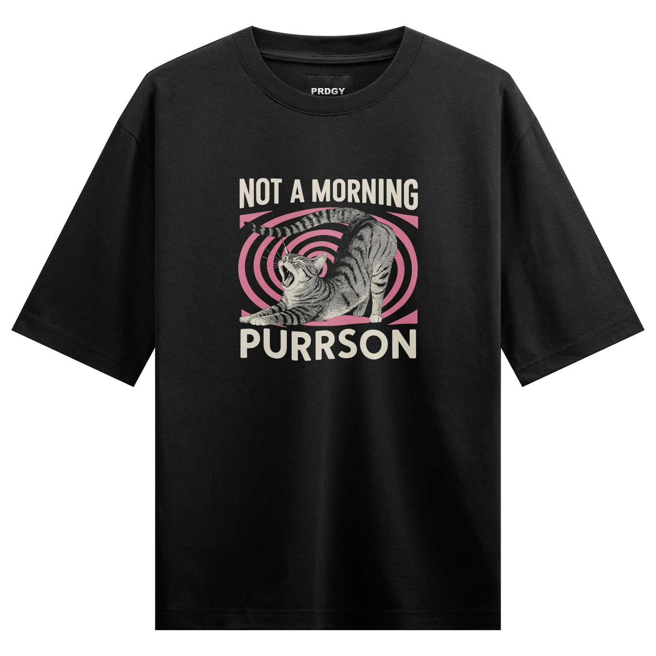 NOT A MORNING PURRSON artwork on PRDGY oversized t-shirt