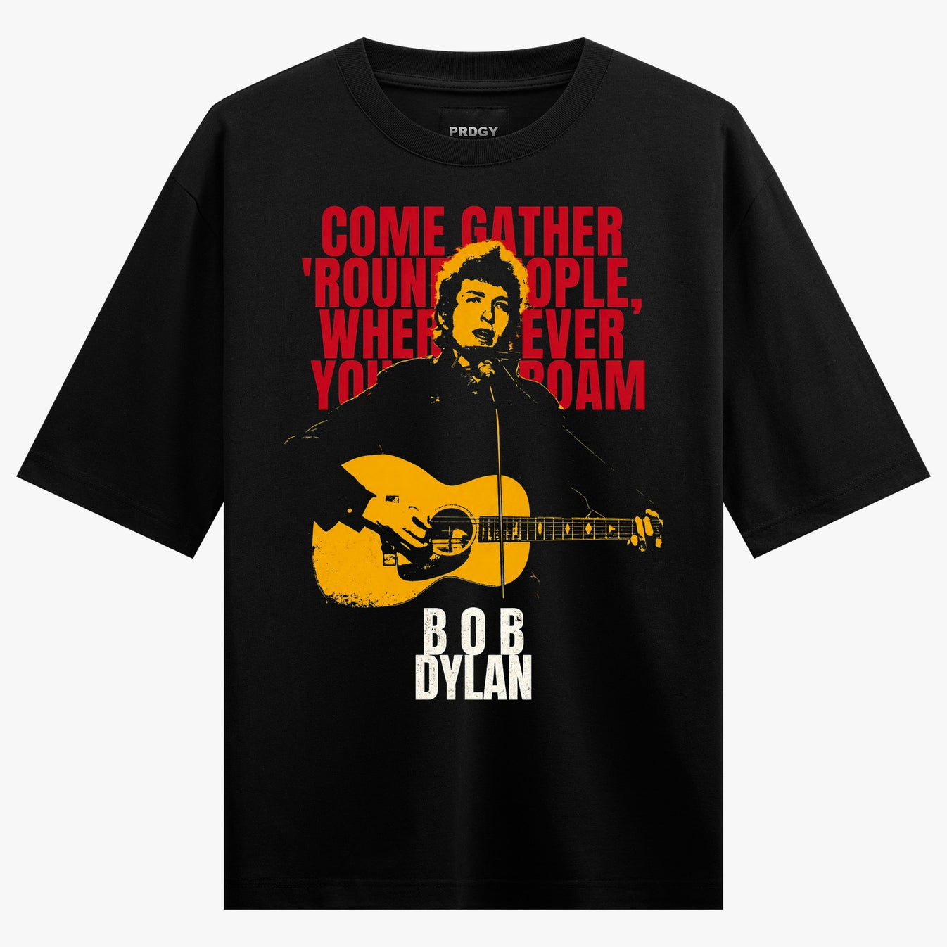Bob Dylan T-Shirt by PRDGY — Bold portrait of Bob Dylan with guitar and red text overlay, retro design.