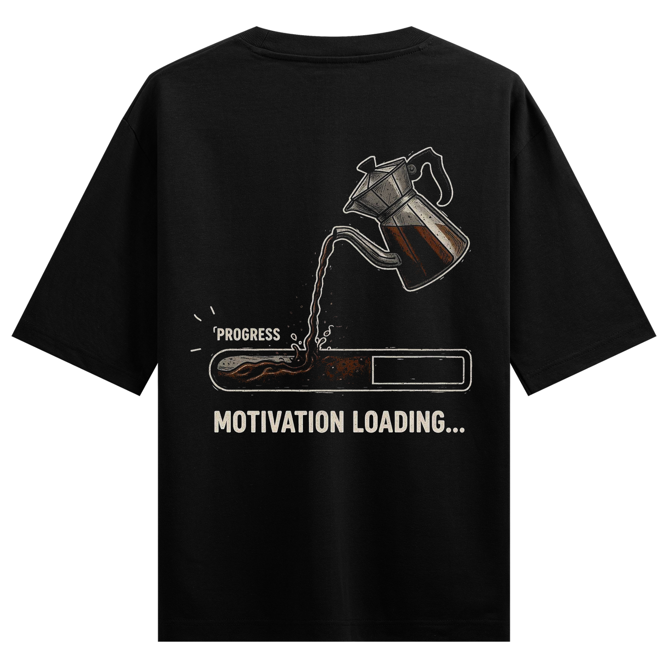 Coffee for Progress Oversized T-Shirt by PRDGY — a coffee pot pouring into a loading bar, motivational design