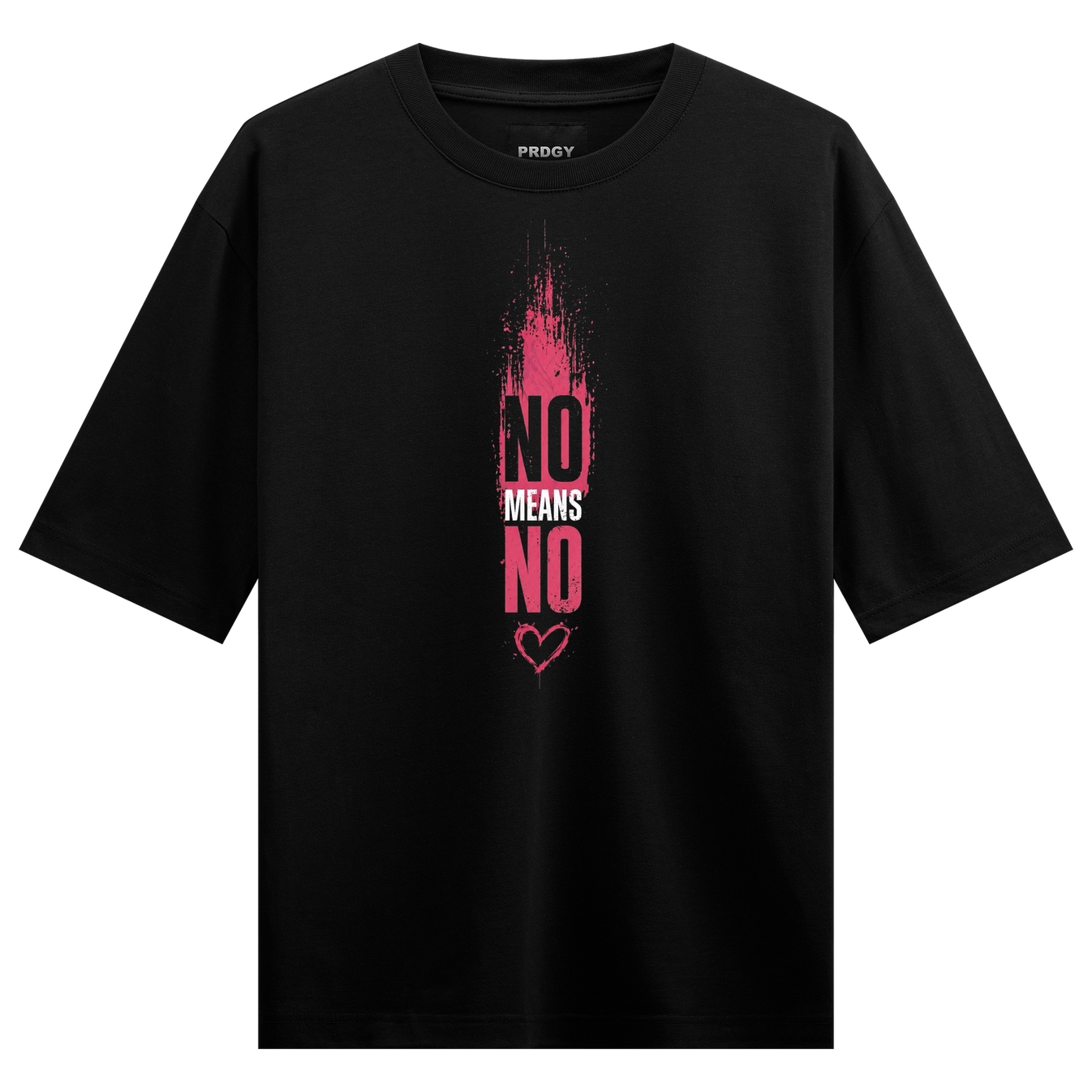 Consent Matters Oversized T-Shirt by PRDGY — bold typography 'NO MEANS NO' with heart symbol, streetwear design