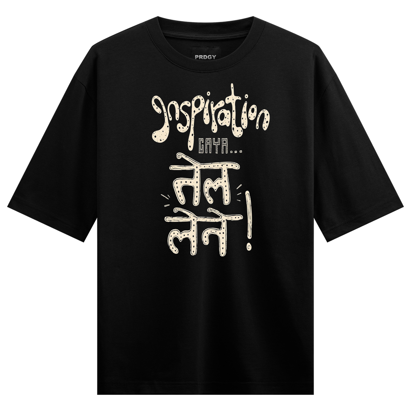 Tel Lene T-Shirt by PRDGY — Playful Hindi typography with 'Inspiration Gaya... Tel Lene!', quirky design
