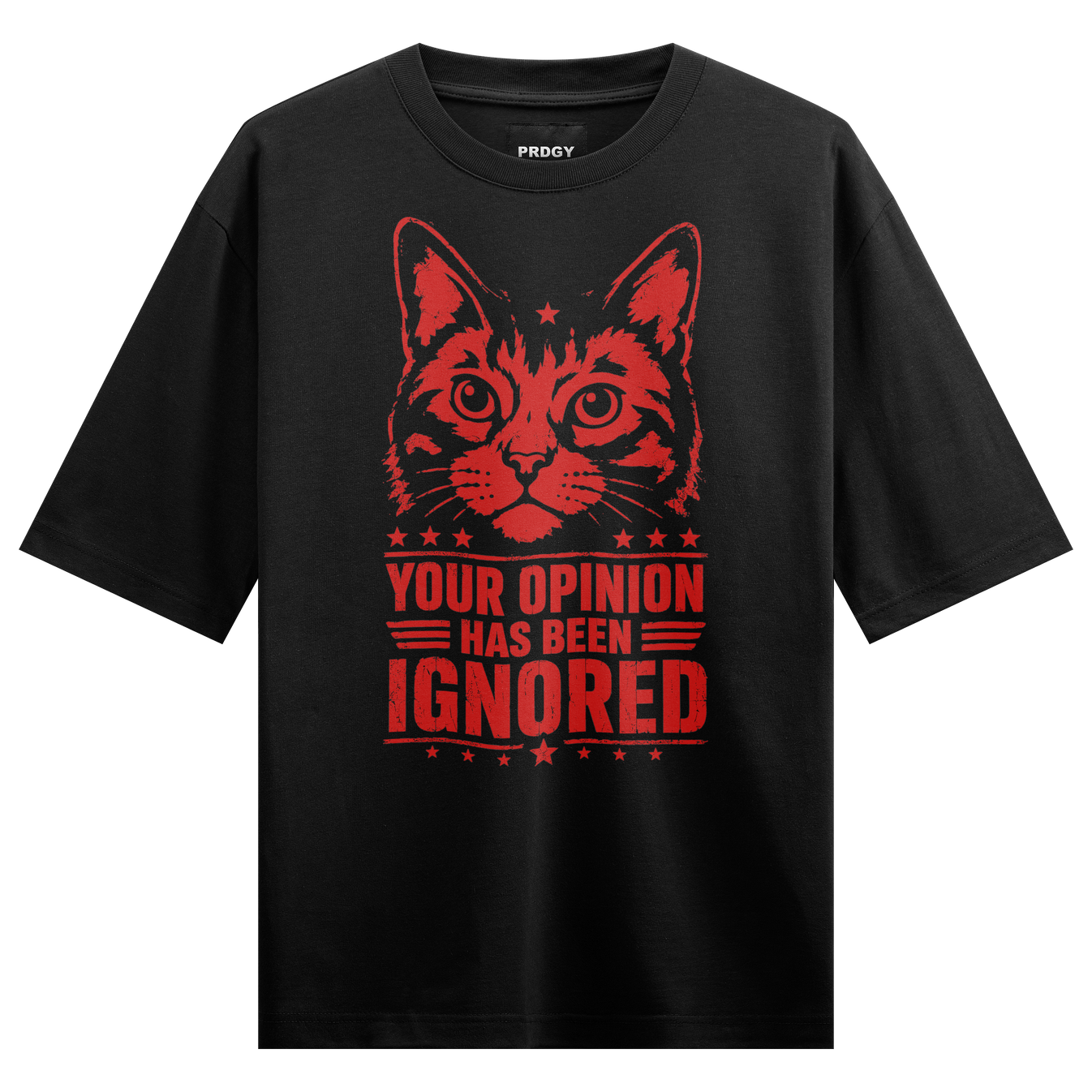 Opinion Ignored T-Shirt by PRDGY — Black tee with a red cat graphic and bold text, attitude design.