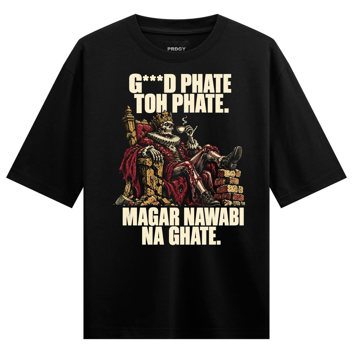 King of Gully Oversized T-Shirt — a skeleton wearing a crown and red robe sits on a brick throne smoking a cigarette