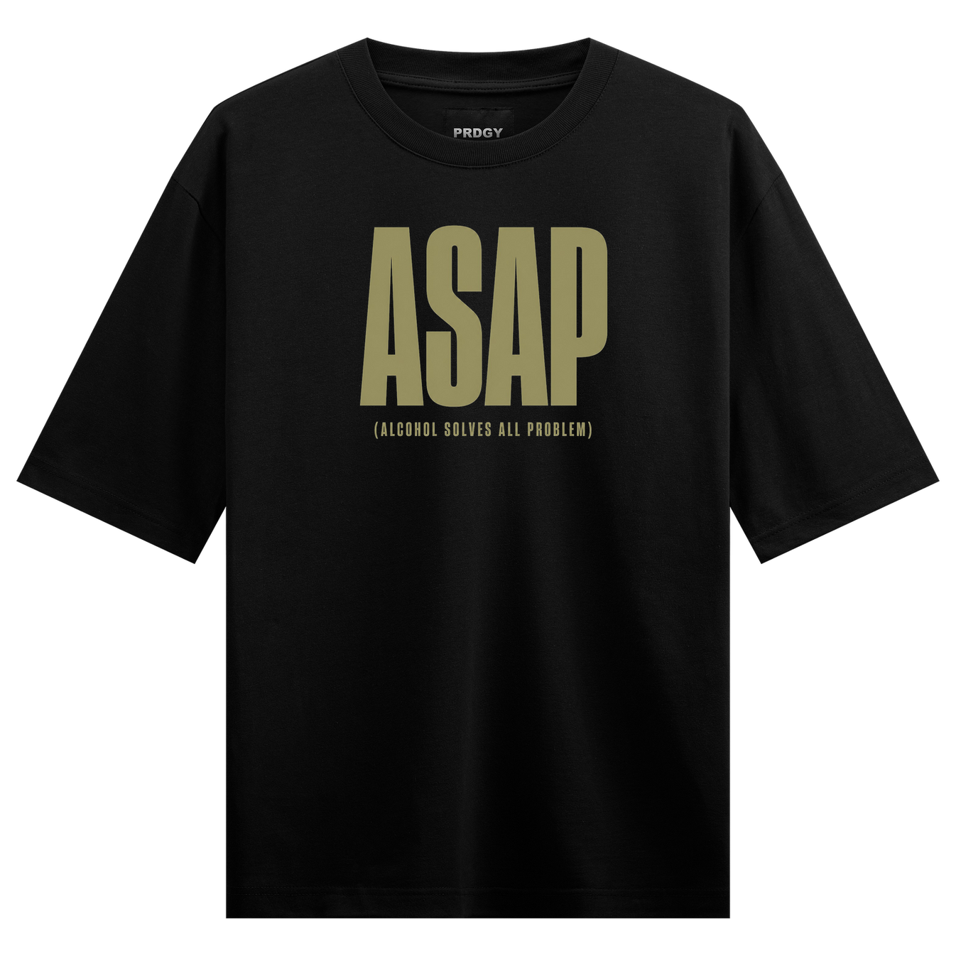 A black t-shirt features the word ASAP in large gold block letters with a smaller gold text tagline below it on PRDGY over...