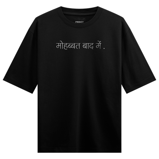 Mohabbat Baad Mein T-Shirt by PRDGY — minimalist Hindi text design, desi design