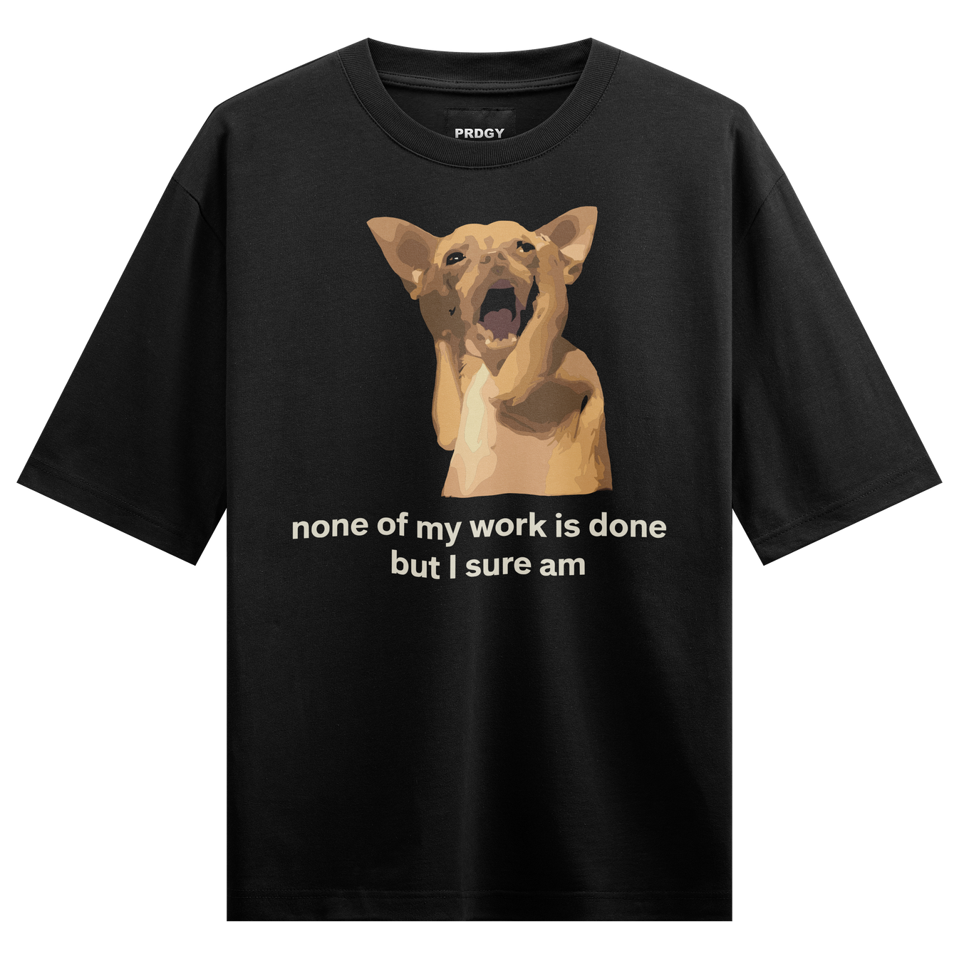 Done And Dusted Oversized T-Shirt by PRDGY — expressive dog with open mouth and humorous text, tired energy design