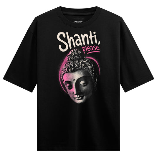 Shanti Buddha Oversized T-Shirt by PRDGY — serene Buddha face with 'Shanti, please' text, spiritual design