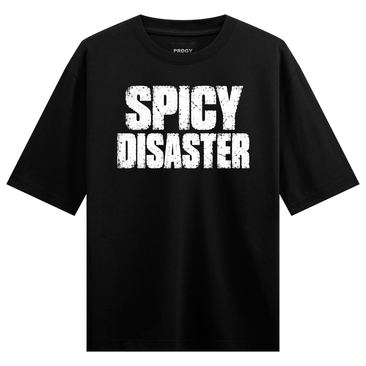 Spicy Disaster Oversized T-Shirt — Black t-shirt with large white distressed block letters spelling 'SPICY DISASTER'