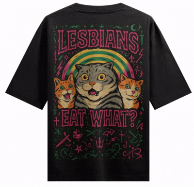 LESBIANS EAT WHAT? artwork on PRDGY oversized t-shirt