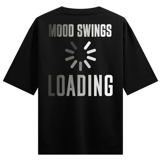 Mood Swings Loading Oversized T-Shirt