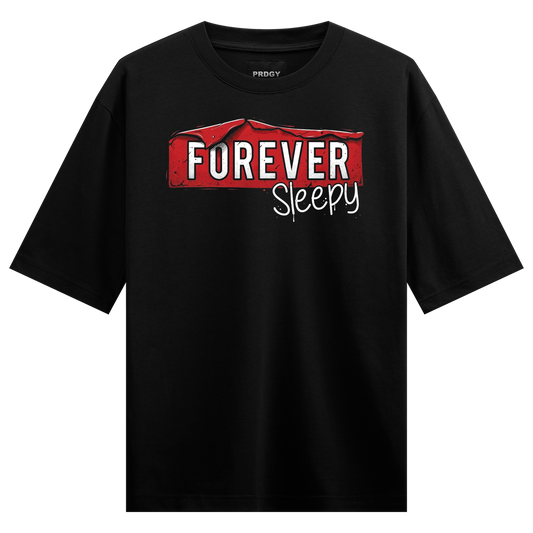 PRDGY Forever Sleepy Oversized T-Shirt