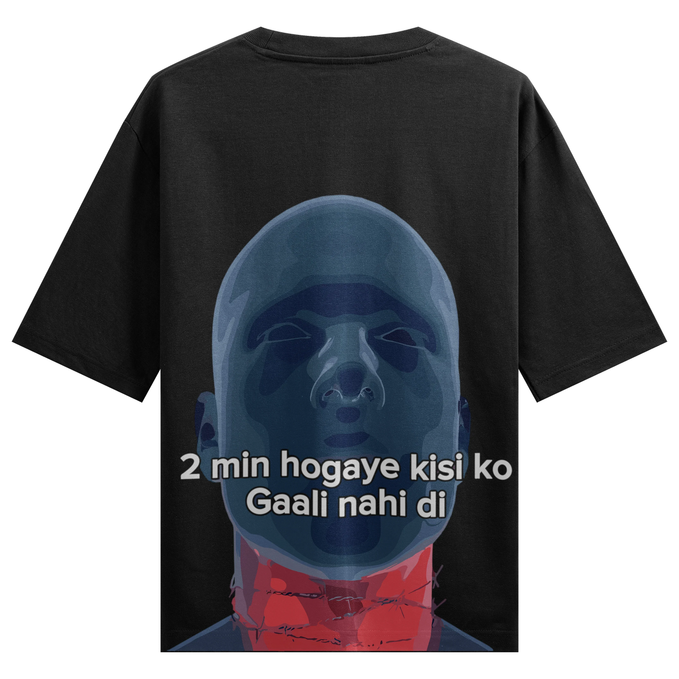 2 Min Hogaye Kisi Ko Gaali Nahi Di artwork on PRDGY oversized t-shirt