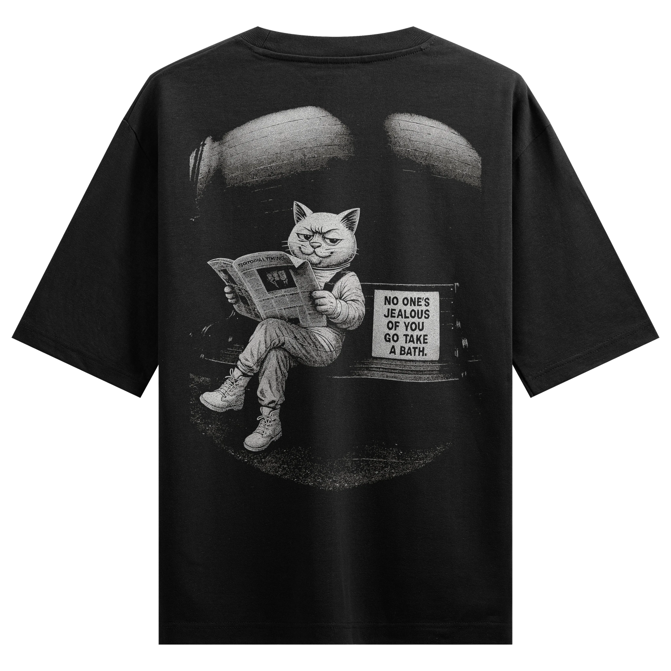 NO ONE'S JEALOUS OF YOU GO TAKE A BATH artwork on PRDGY oversized t-shirt
