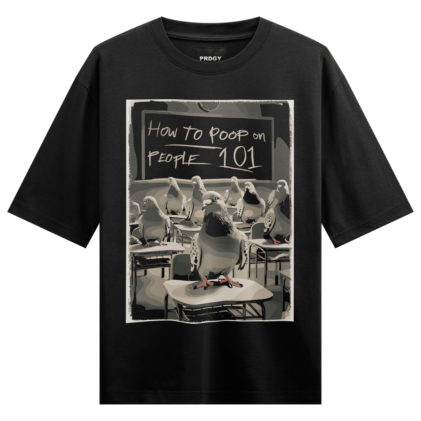 How To Poop On PEOPLE 101 artwork on PRDGY oversized t-shirt
