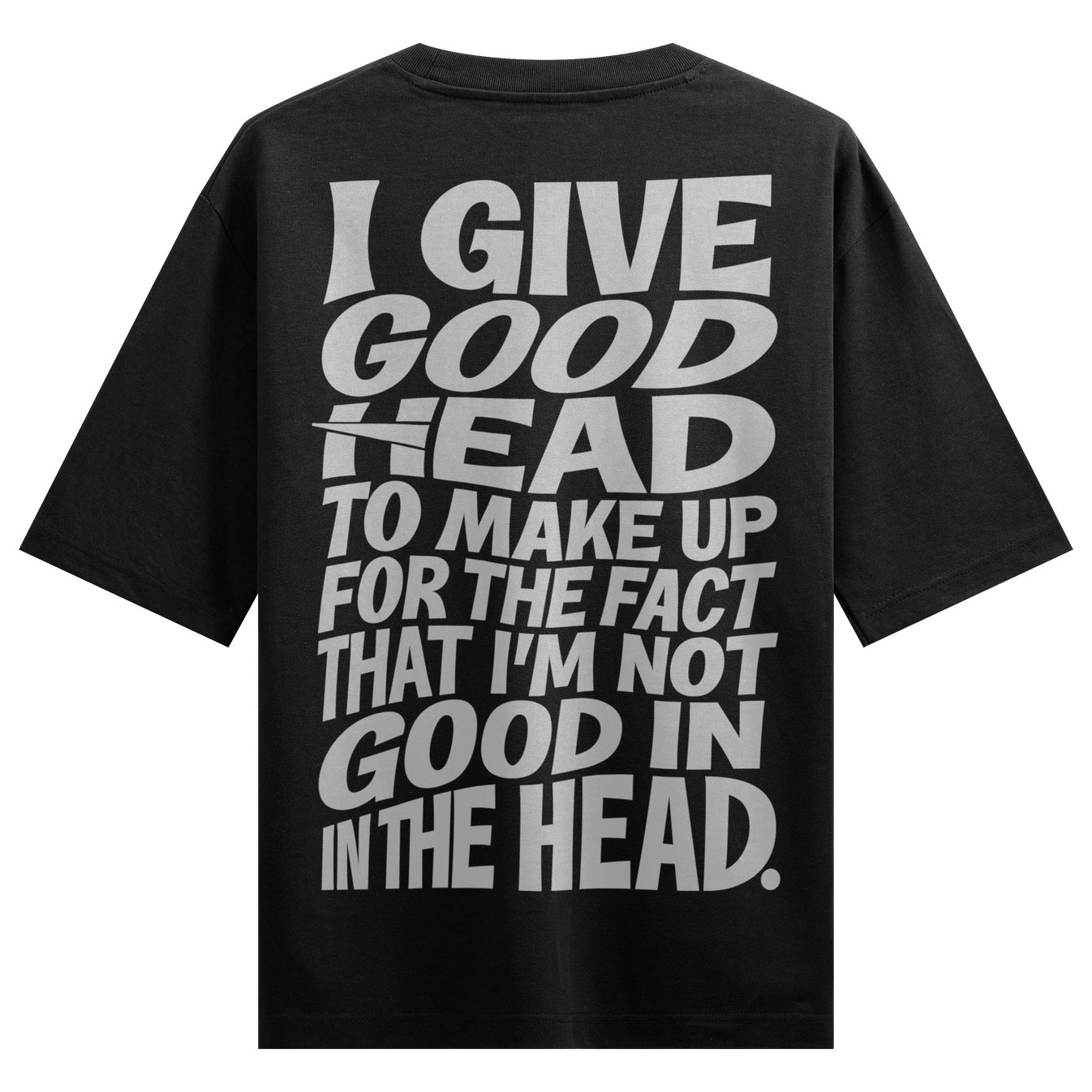 Sarcastic Quote artwork on PRDGY oversized t-shirt